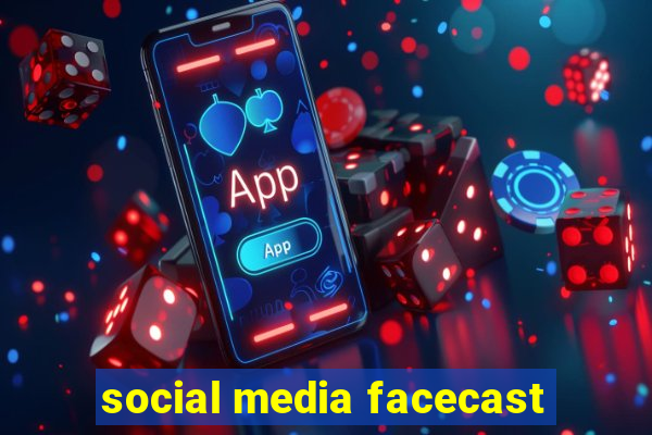 social media facecast